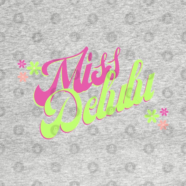 Miss delulu by softprintables